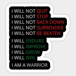 I will not quit Sticker